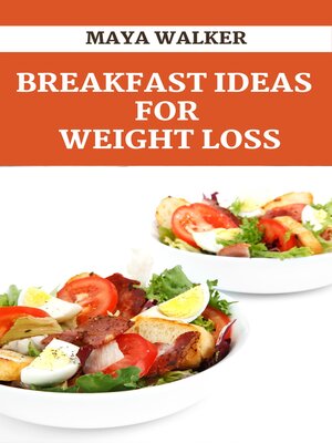 cover image of BREAKFAST IDEAS  FOR  WEIGHT LOSS